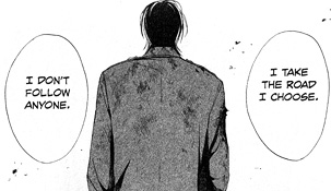 I take the road I choose. I don't follow anyone.